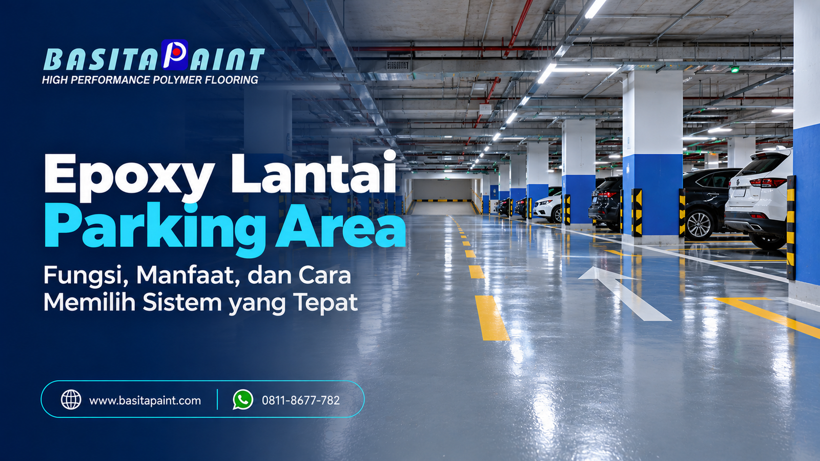 Epoxy Lantai Parking Area: Fungsi, Manfaat, dan Cara Memilih Sistem yang Tepat
