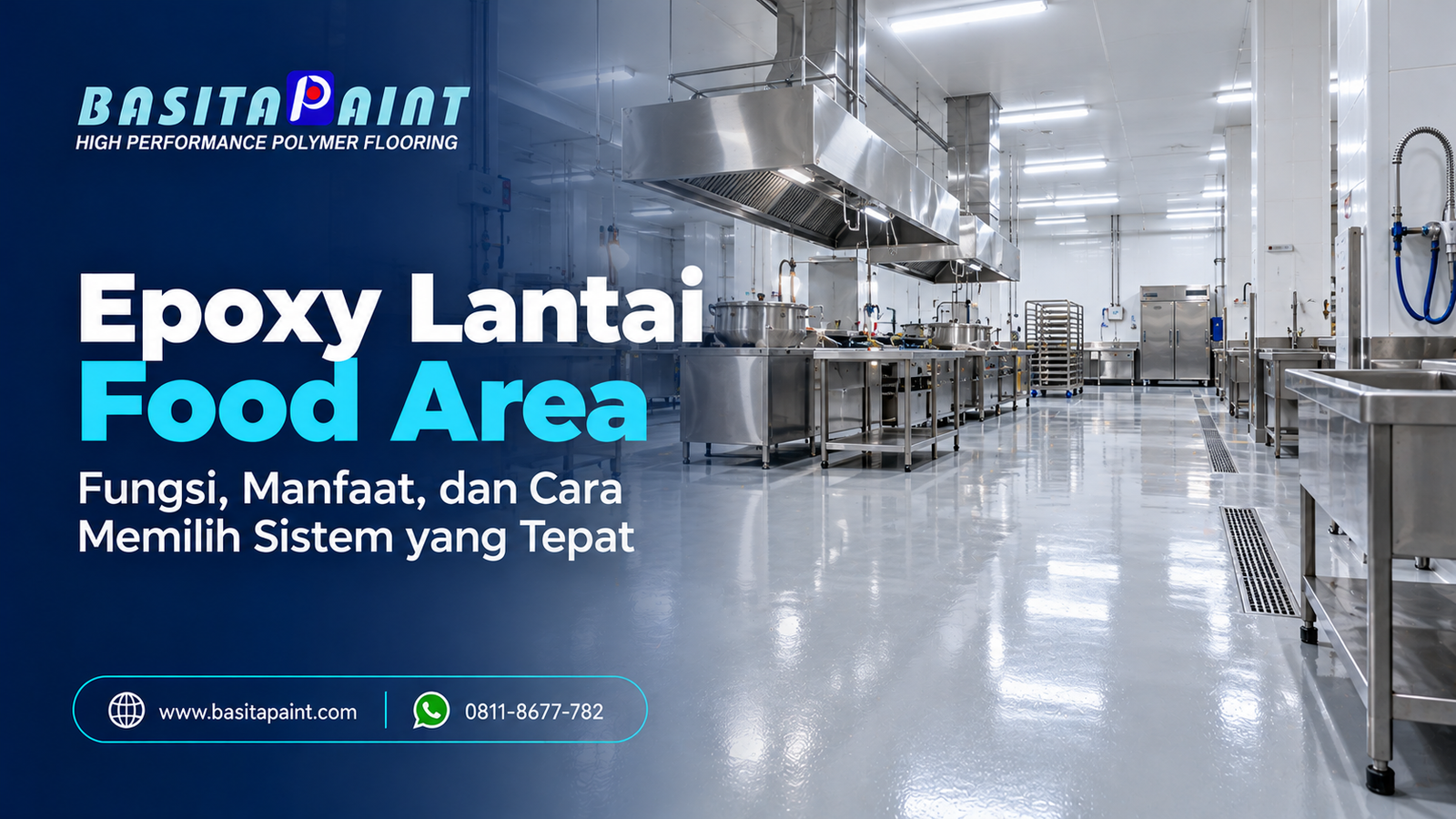 Epoxy Lantai Food Area: Fungsi, Manfaat, dan Cara Memilih Sistem yang Tepat
